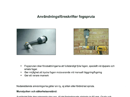 Användningsföreskrifter Fogspruta